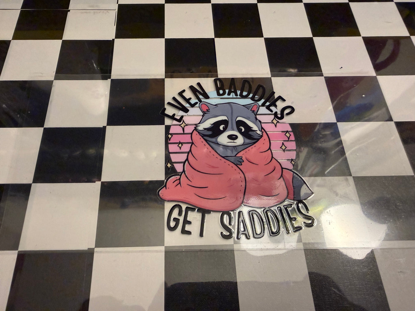 Even Baddies get saddies